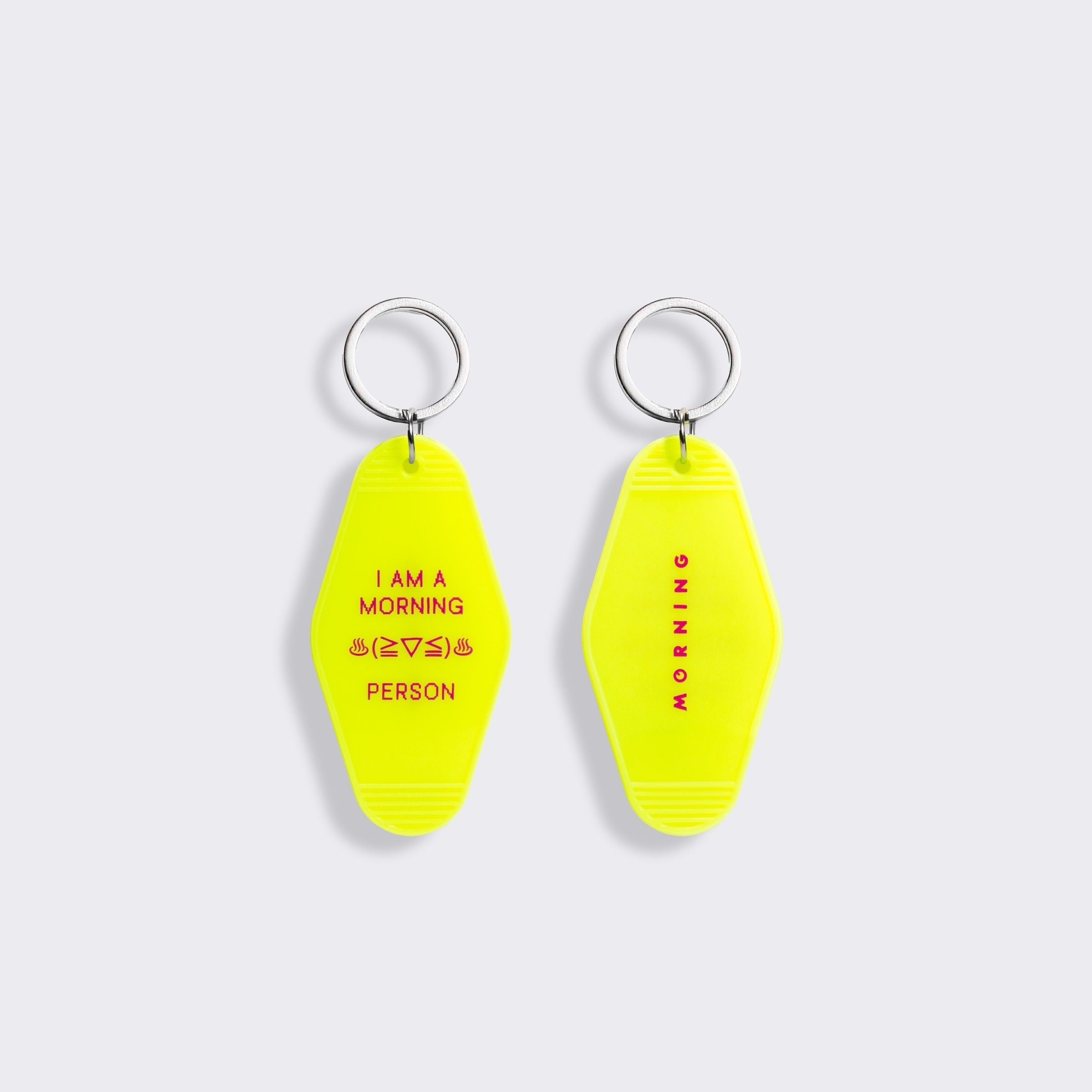 I am a MORNING Person Keyring